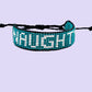Naughty girl bracelet